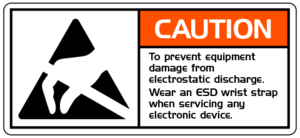 ESD Notice - Static Kills!